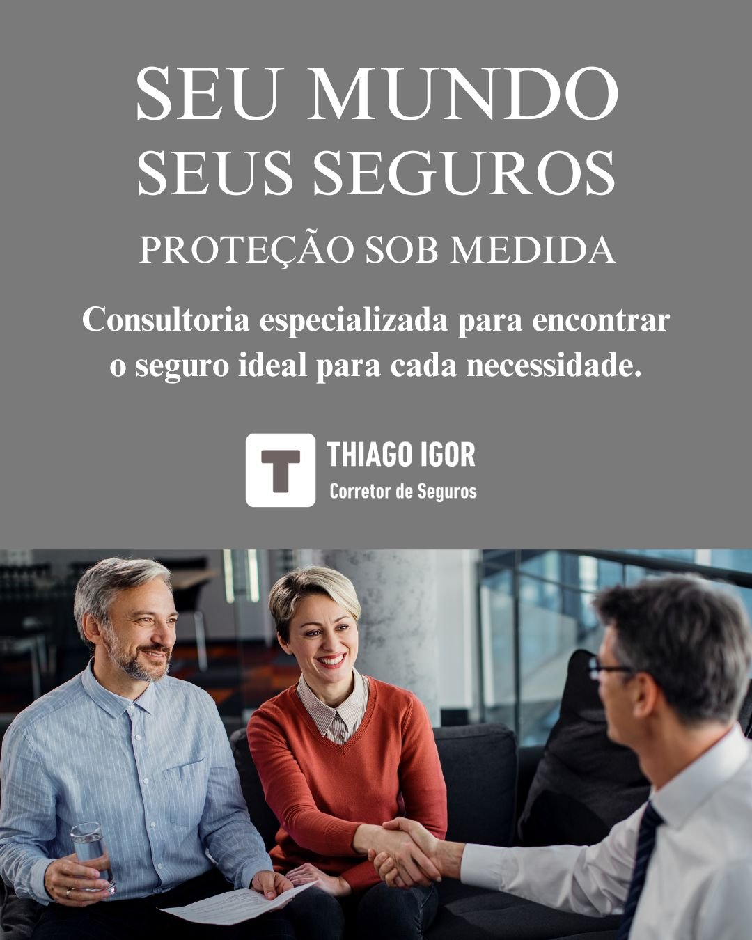 Seguro Auto, Residencial, Vida e Saúde. Encontre o seguro ideal pelo melhor preço! Consultoria especializada e cotação rápida com Thiago Igor.